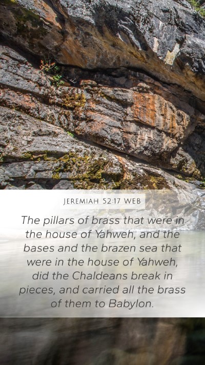 Jeremiah 52:17 WEB Bible Verse Image