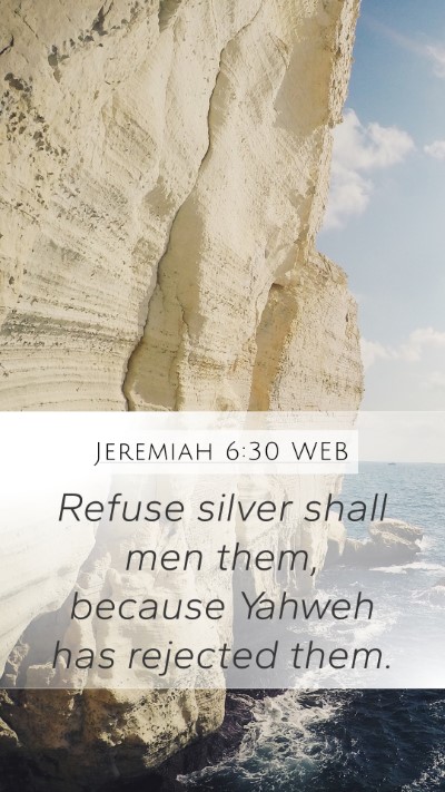 Jeremiah 6:30 WEB Bible Verse Image