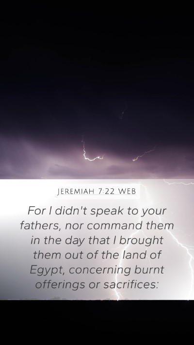 Jeremiah 7:22 WEB Bible Verse Image