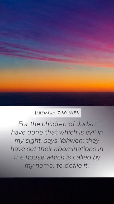Jeremiah 7:30 WEB Bible Verse Image