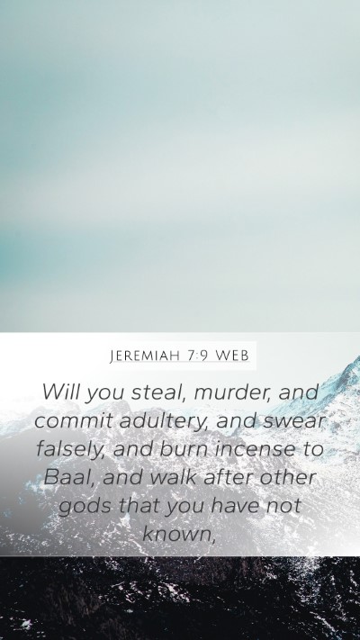 Jeremiah 7:9 WEB Bible Verse Image