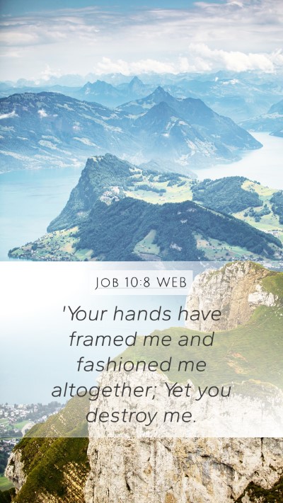 Job 10:8 WEB Bible Verse Image