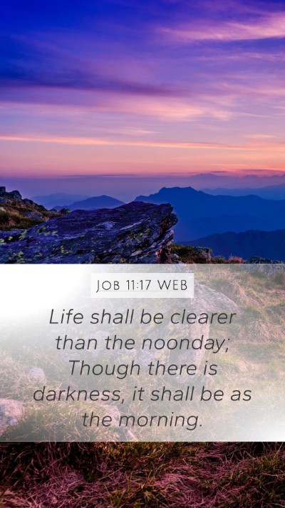 Job 11:17 WEB Bible Verse Image