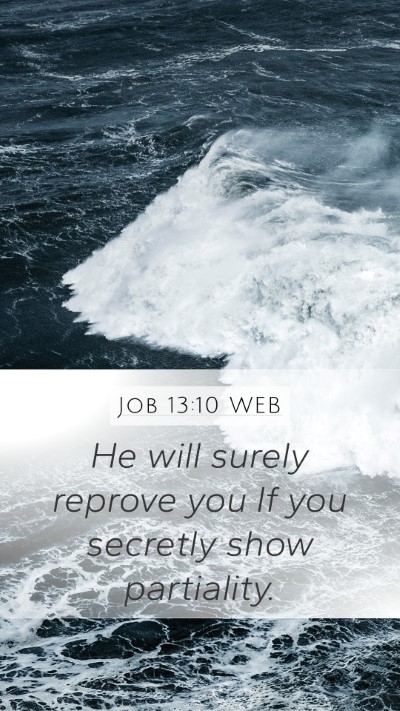 Job 13:10 WEB Bible Verse Image