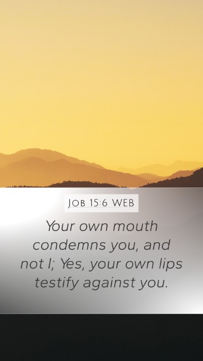 Job 15:6 WEB Bible Verse Image