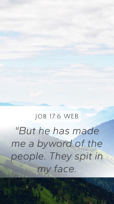 Job 17:6 WEB Bible Verse Image