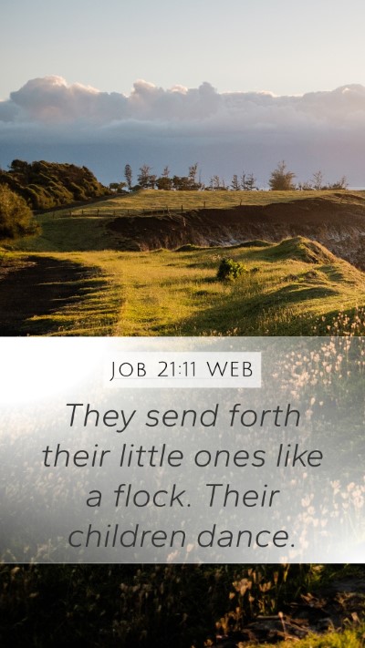 Job 21:11 WEB Bible Verse Image