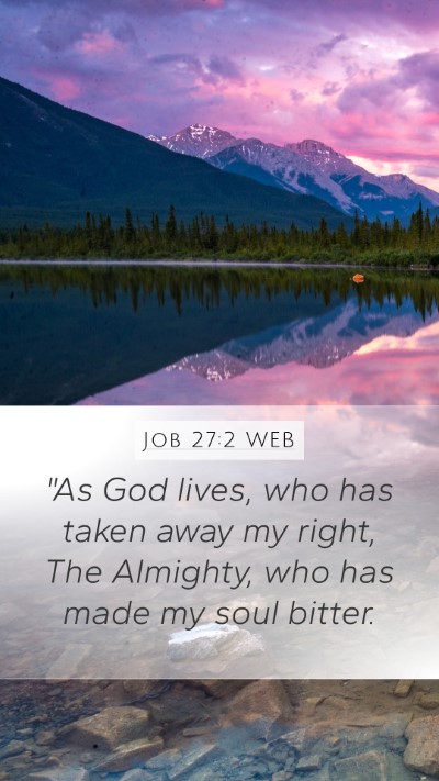 Job 27:2 WEB Bible Verse Image