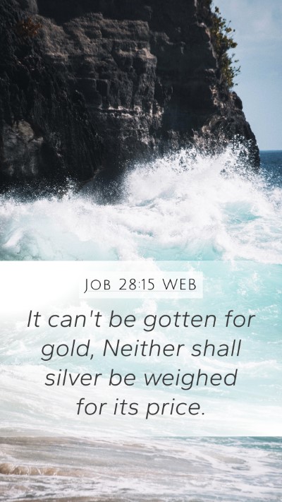 Job 28:15 WEB Bible Verse Image