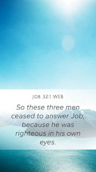 Job 32:1 WEB Bible Verse Image