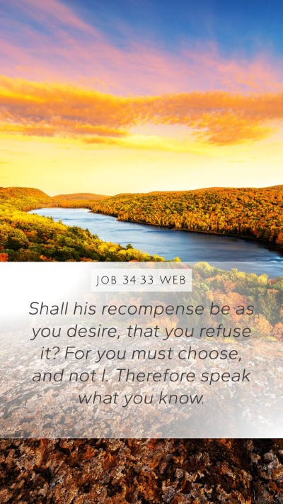 Job 34:33 WEB Bible Verse Image
