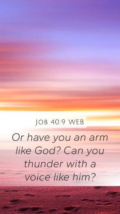 Job 40:9 WEB Bible Verse Image