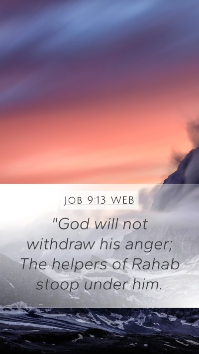 Job 9:13 WEB Bible Verse Image