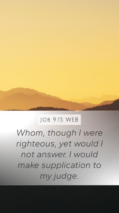 Job 9:15 WEB Bible Verse Image
