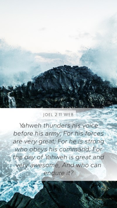 Joel 2:11 WEB Bible Verse Image