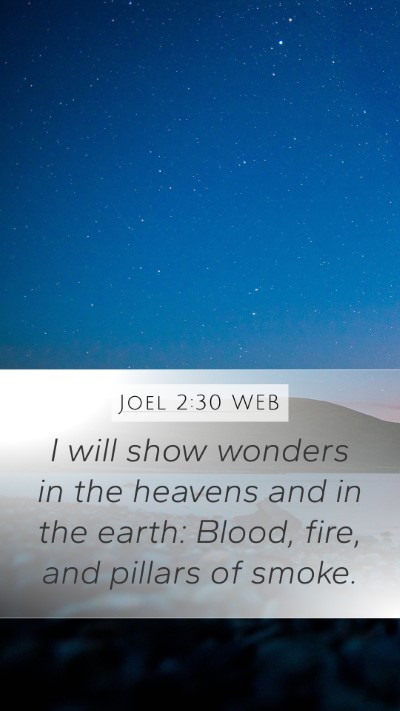 Joel 2:30 WEB Bible Verse Image