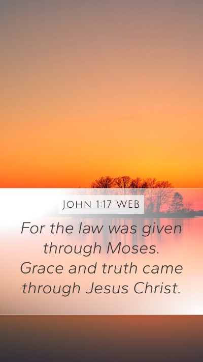 John 1:17 WEB Bible Verse Image