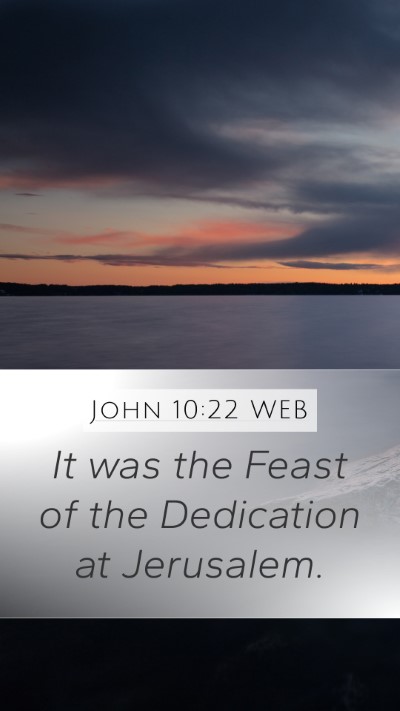 John 10:22 WEB Bible Verse Image