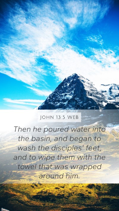 John 13:5 WEB Mobile Phone Wallpaper - Then he poured water into the basin, and began to - Mobile Bible Verse Wallpaper