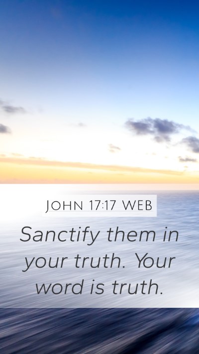 John 17:17 WEB Bible Verse Image