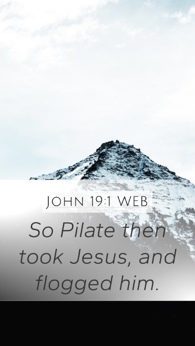 John 19:1 WEB Bible Verse Image
