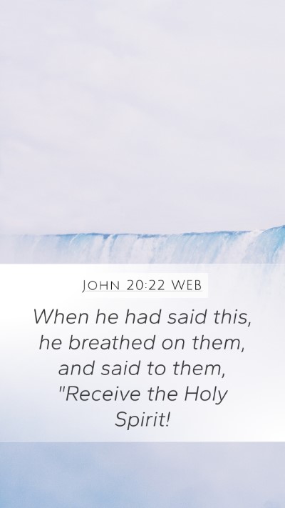 John 20:22 WEB Bible Verse Image
