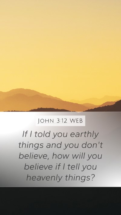 John 3:12 WEB Bible Verse Image