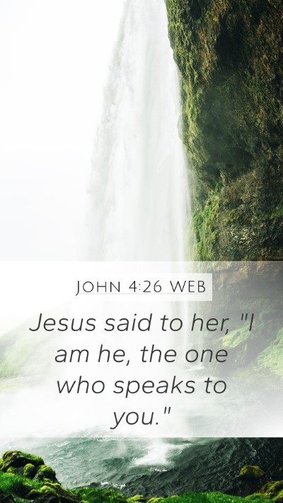 John 4:26 WEB Bible Verse Image