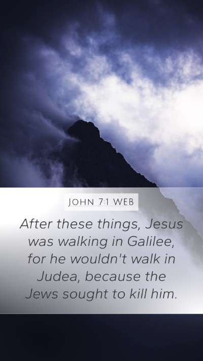 John 7:1 WEB Bible Verse Image