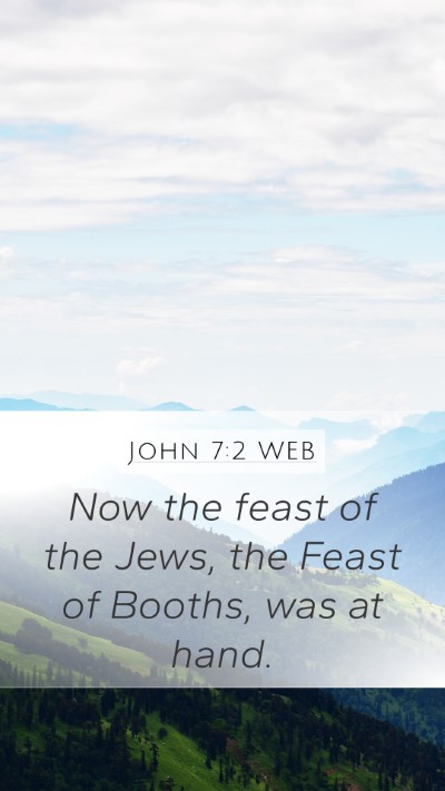 John 7:2 WEB Bible Verse Image