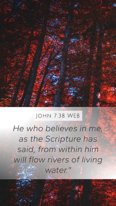 John 7:38 WEB Bible Verse Image