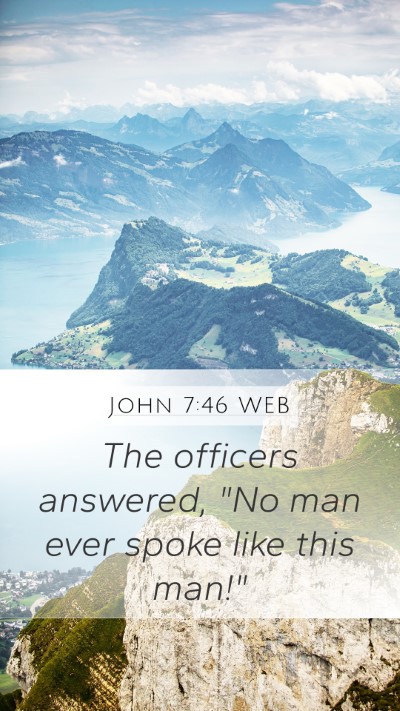 John 7:46 WEB Bible Verse Image