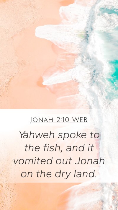 Jonah 2:10 WEB Bible Verse Image