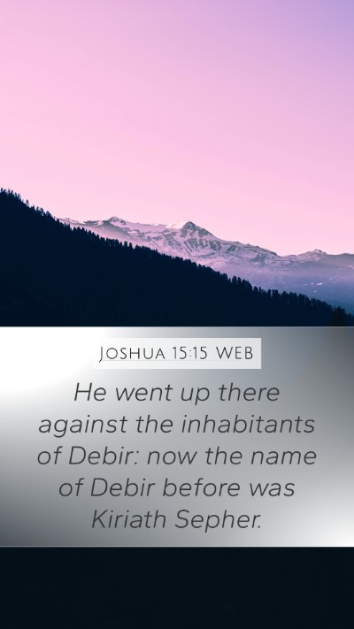 Joshua 15:15 WEB Bible Verse Image