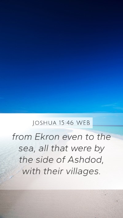 Joshua 15:46 WEB Bible Verse Image