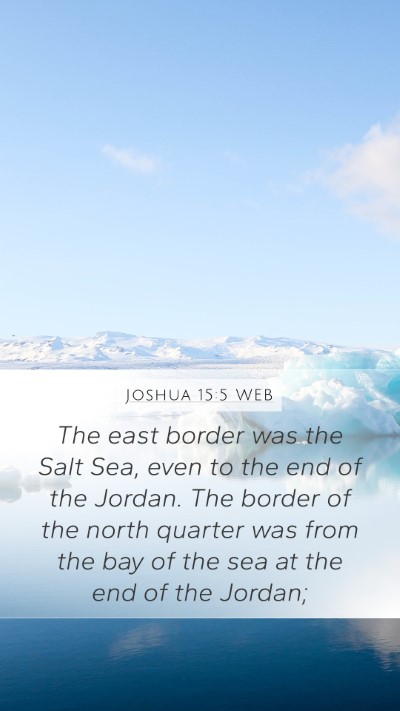 Joshua 15:5 WEB Bible Verse Image
