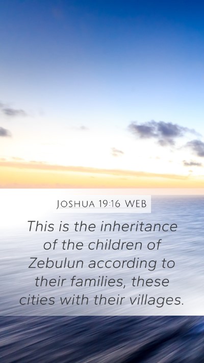 Joshua 19:16 WEB Mobile Phone Wallpaper - This is the inheritance of the children of - Mobile Bible Verse Wallpaper