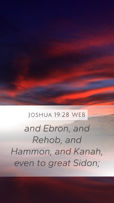 Joshua 19:28 WEB Bible Verse Image