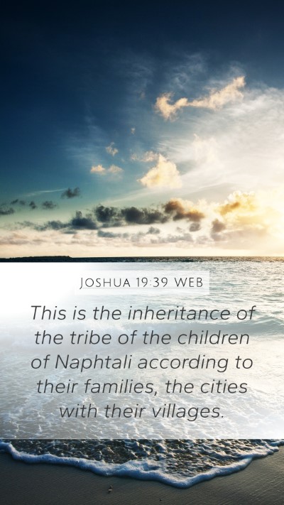 Joshua 19:39 WEB Mobile Phone Wallpaper - This is the inheritance of the tribe of the - Mobile Bible Verse Wallpaper