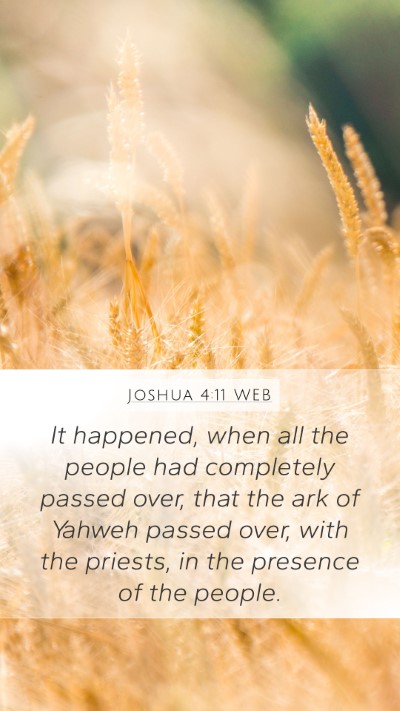 Joshua 4:11 WEB Mobile Phone Wallpaper - It happened, when all the people had completely - Mobile Bible Verse Wallpaper