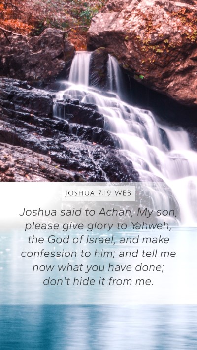 Joshua 7:19 WEB Bible Verse Image