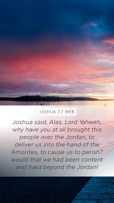 Joshua 7:7 WEB Bible Verse Image