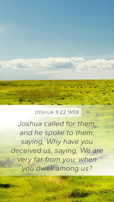 Joshua 9:22 WEB Mobile Phone Wallpaper - Joshua called for them, and he spoke to them, - Mobile Bible Verse Wallpaper
