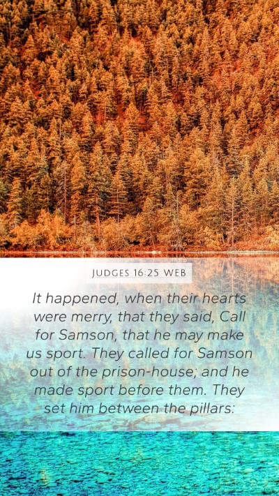 Judges 16:25 WEB Bible Verse Image