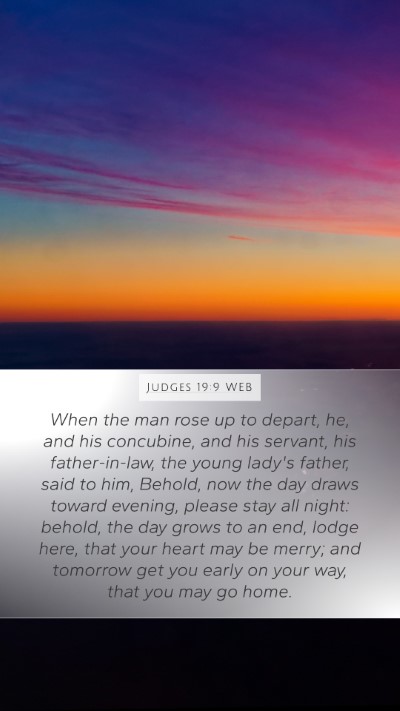 Judges 19:9 WEB Bible Verse Image