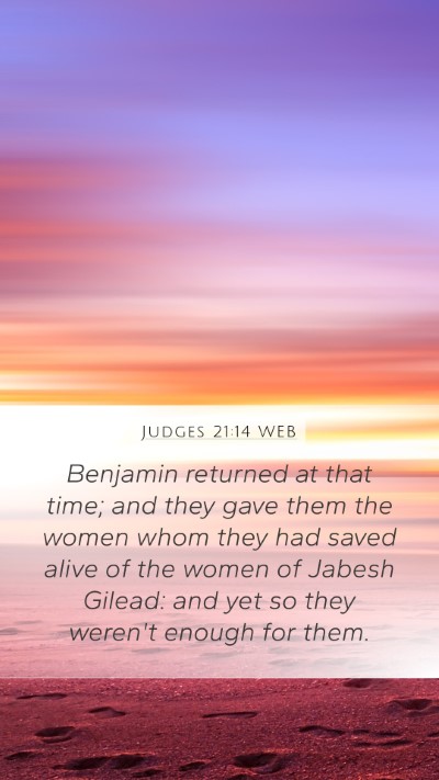 Judges 21:14 WEB Mobile Phone Wallpaper - Benjamin returned at that time; and they gave - Mobile Bible Verse Wallpaper