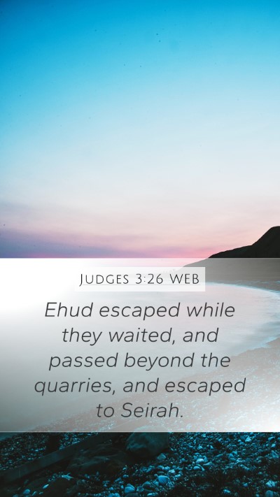 Judges 3:26 WEB Bible Verse Image
