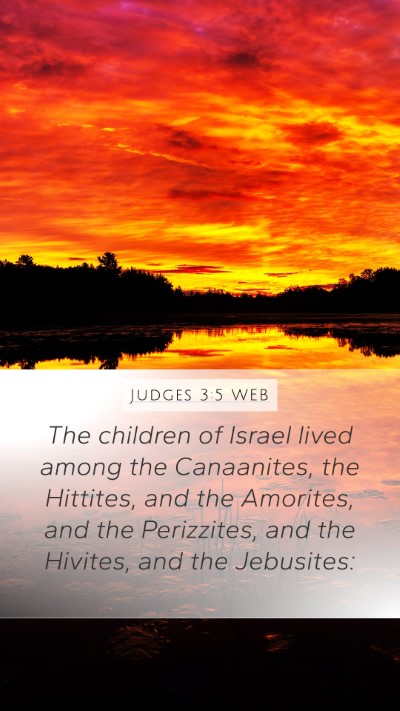 Judges 3:5 WEB Mobile Phone Wallpaper - The children of Israel lived among the - Mobile Bible Verse Wallpaper