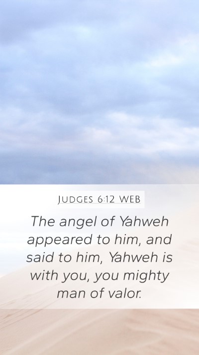 Judges 6:12 WEB Bible Verse Image