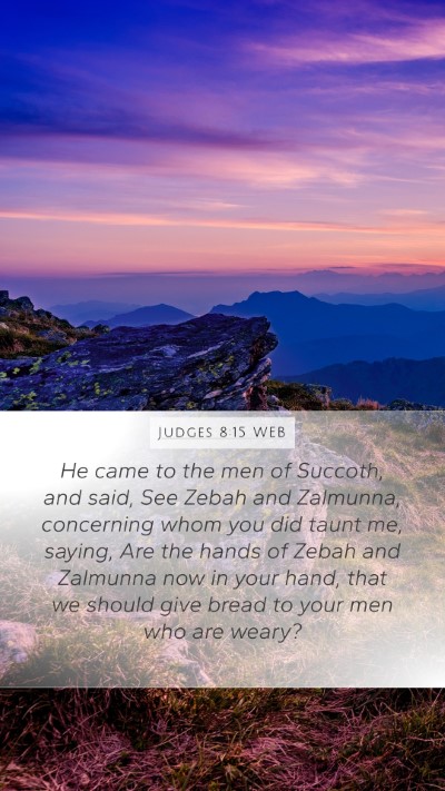 Judges 8:15 WEB Bible Verse Image